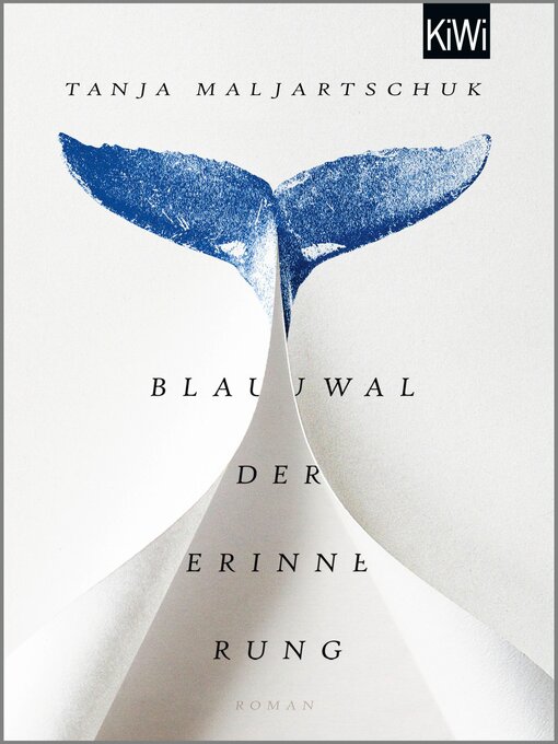 Title details for Blauwal der Erinnerung by Tanja Maljartschuk - Available